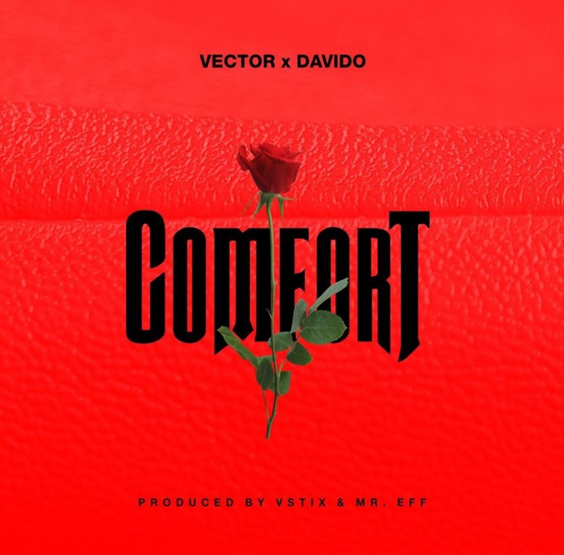 Comfortable by Vector & Davido