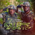 Alikiba Ft Rudeboy – Salute