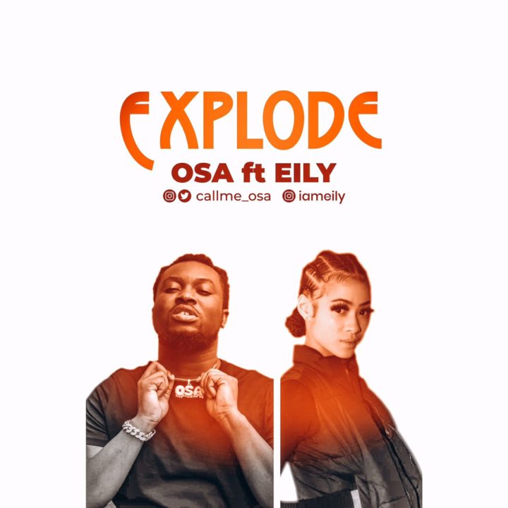 OSA – Explode Ft. EILY