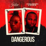 Kofi Jamar – Dangerous ft. Khaligraph Jones