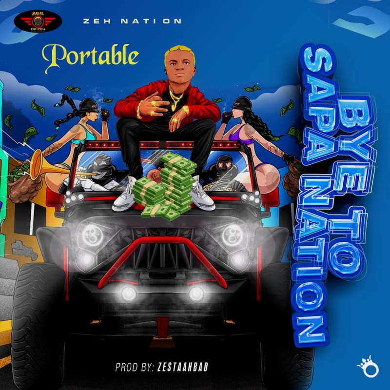 Portable – Bye to Sapa Nation