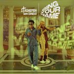 Strongman – Sing Your Name ft. Mr Drew