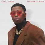 Young Lunya – Vitu Vingi