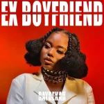 Raybekah – Ex Boyfriend