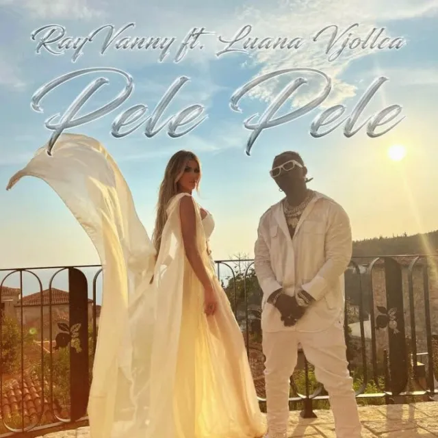 Rayvanny Ft. Luana Vjollca – Pele Pele