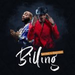 Spyro – Billing Ft. Davido