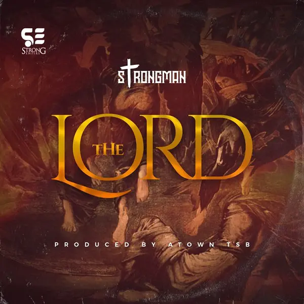 Strongman – The Lord