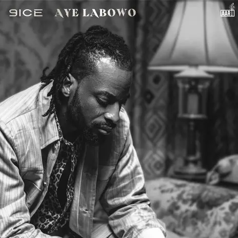 9ice – Aye Labowo