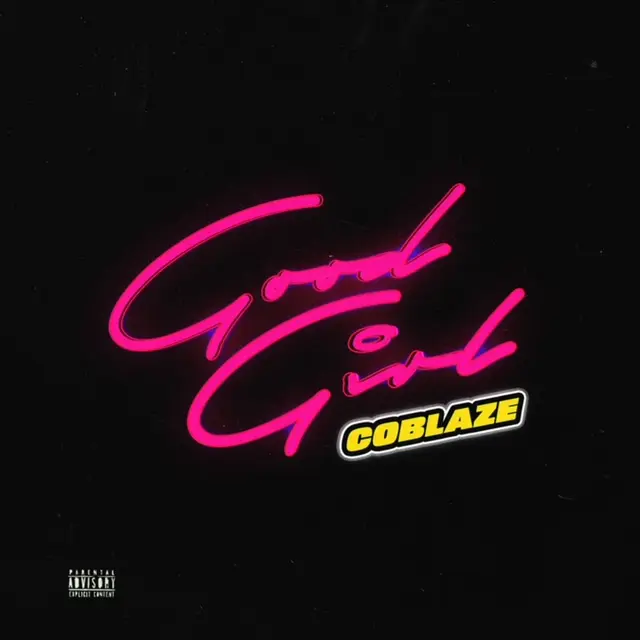 Coblaze – Good Girl