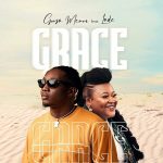 Goya Menor – Grace Ft. Lade