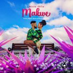 Sista Afia – Makwe