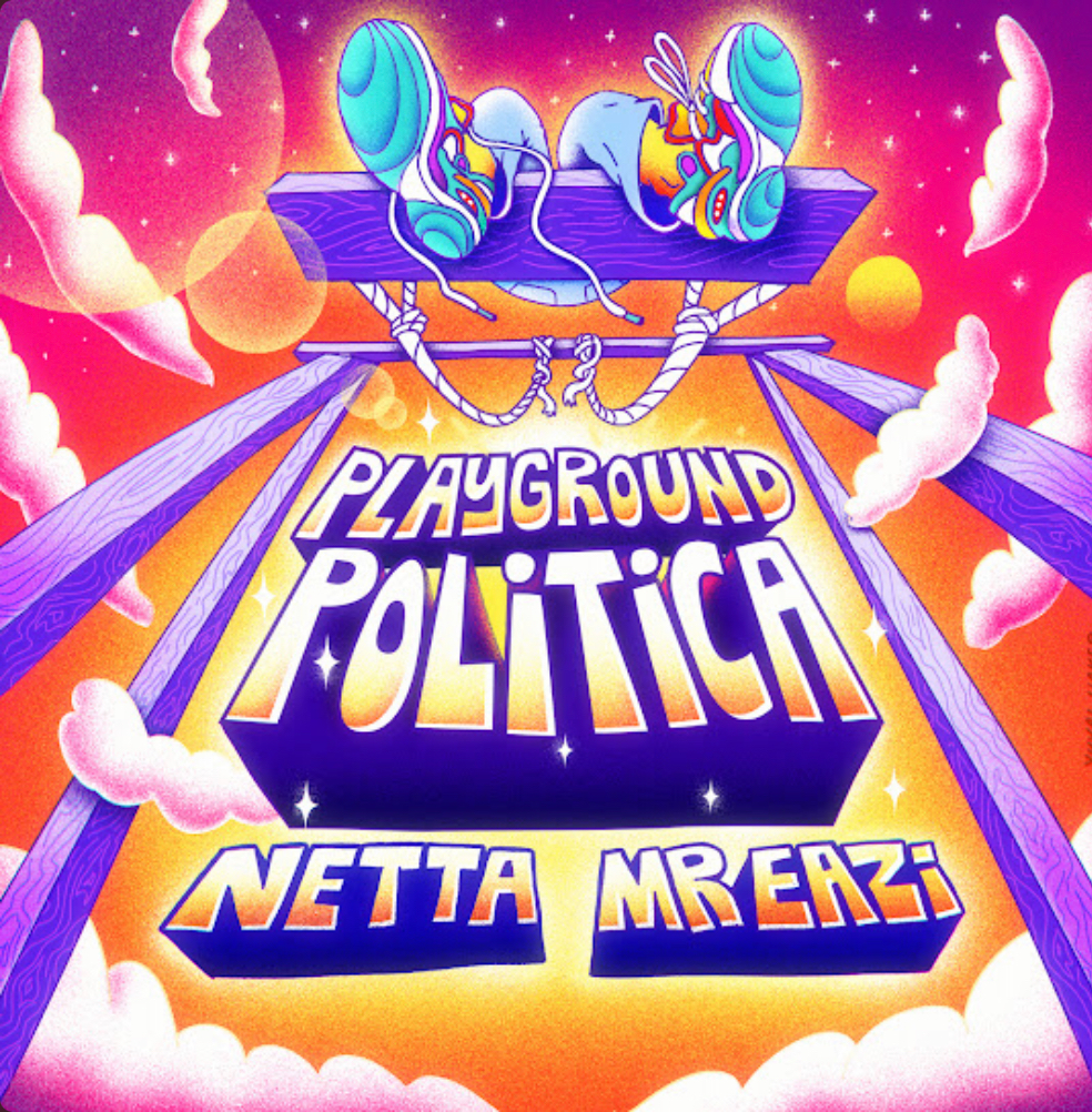 Netta – Playground Politica Ft. Mr Eazi