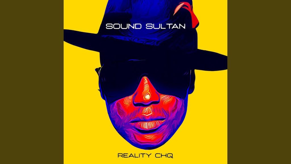 Sound Sultan – Reality CHQ EP