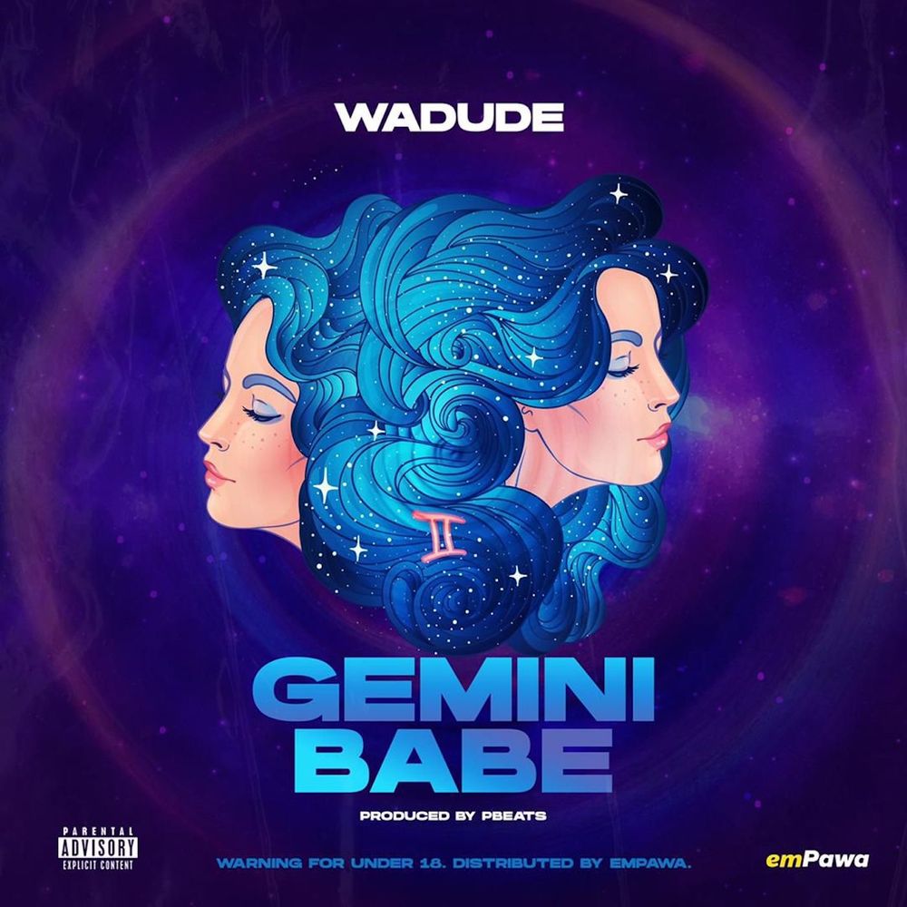 Wadude – Gemini Babe