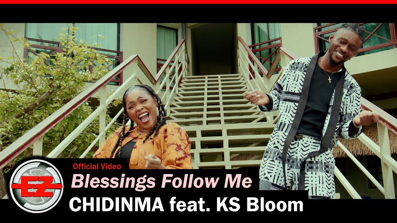 Chidinma – Blessings Follow Me Ft.  KS Bloom (video)