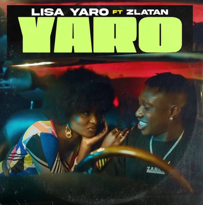 Lisa Yaro – YARO Ft. Zlatan