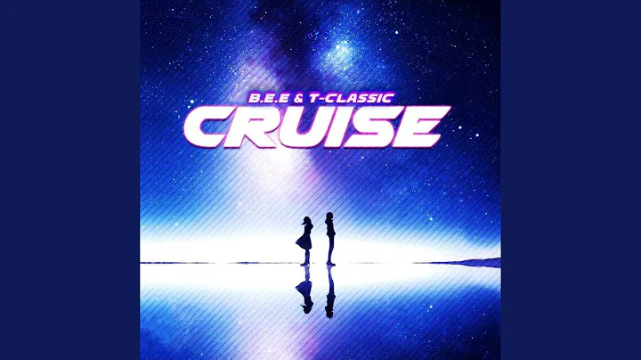 AT – Cruise Ft.  T-Classic