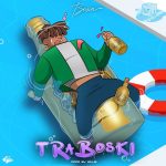 BNXN Buju – Traboski