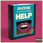 Bryce Vine – Help Ft. Pheelz