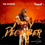 Oladips – Detty December