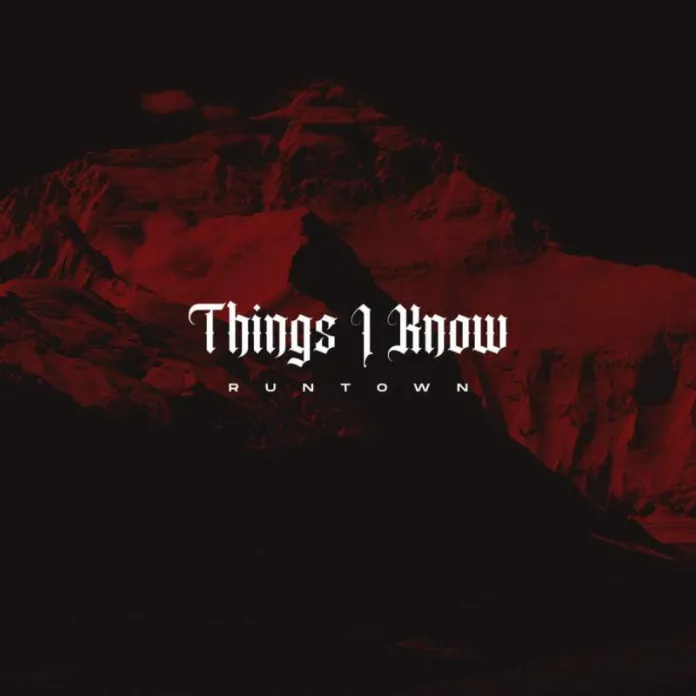 Runtown – Things I Know