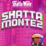 Shatta Wale – Shatta Montez