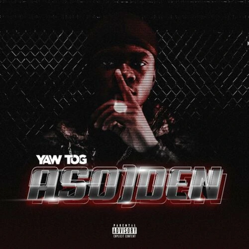 Yaw Tog – Asoden