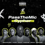 M.I Abaga – Pass The Mic Ft. Punchline Preacher Kingz Fozter Barnyjuice Seghun