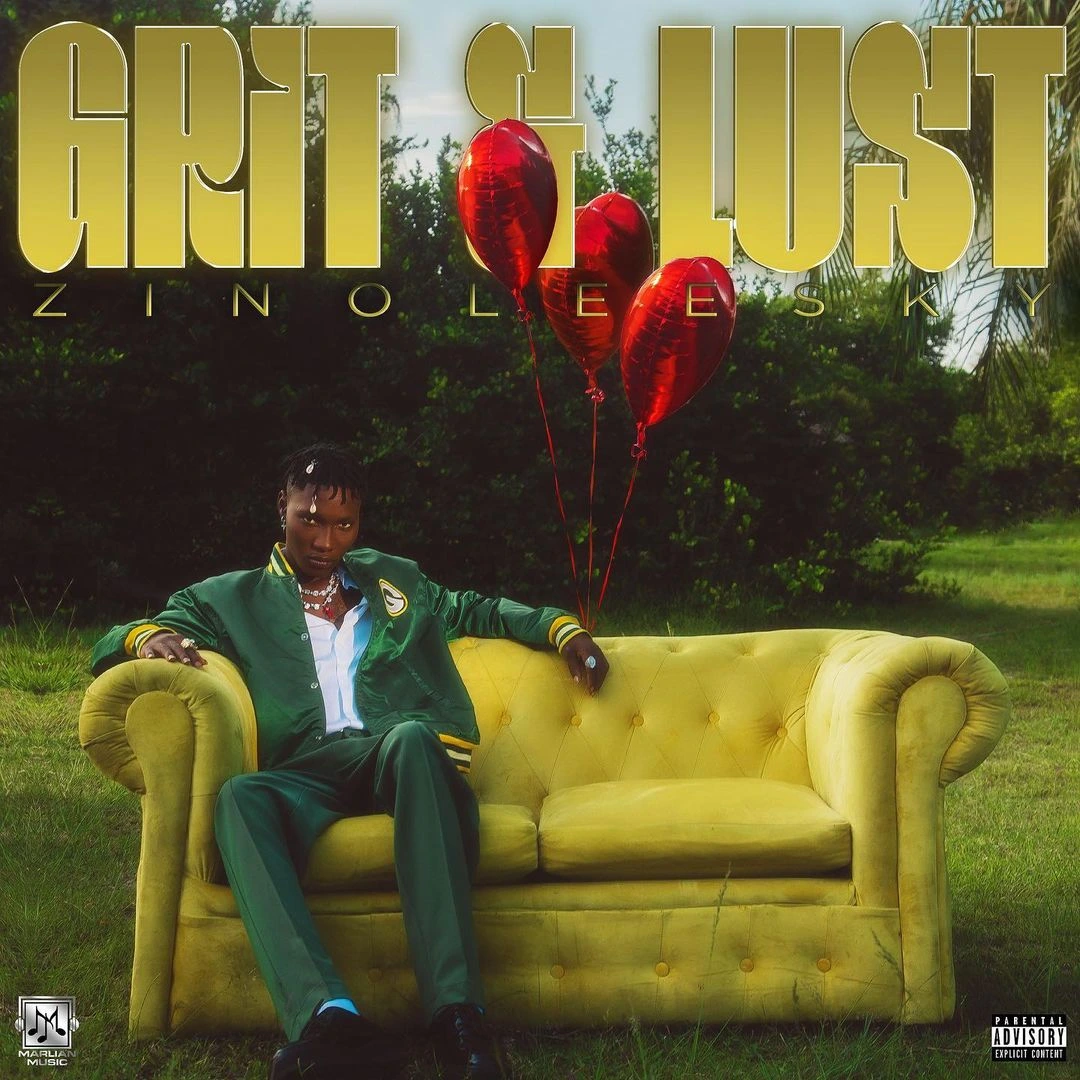 Zinoleesky – Grit Lust EP