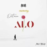 808 Records – Alo Ft. Dotman