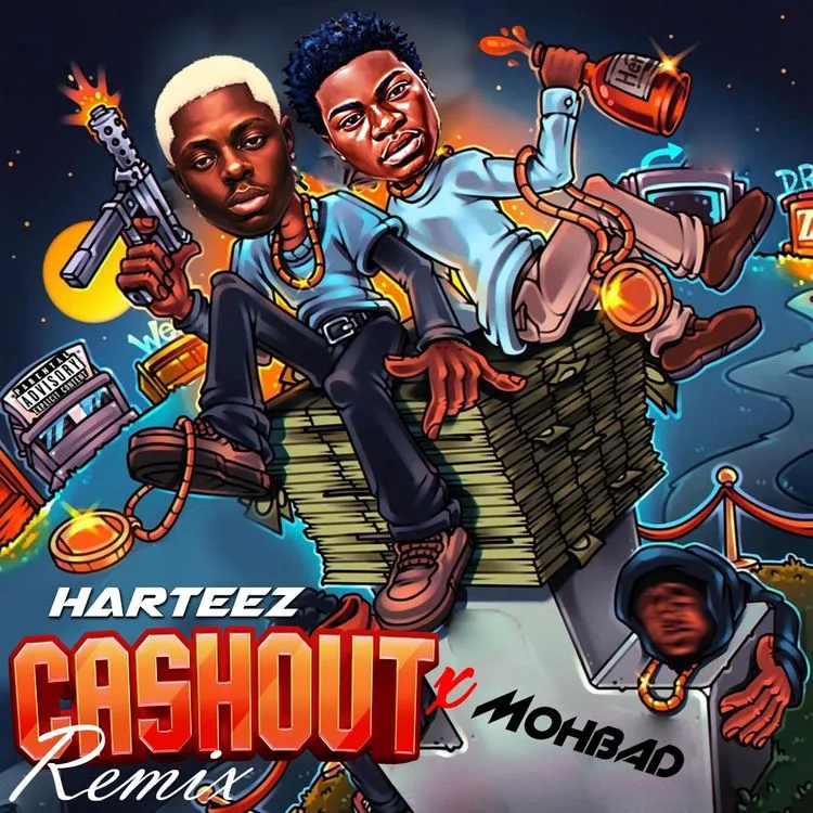 Harteez – Cashout Remix Ft. Mohbad