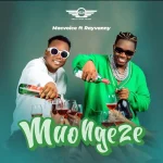 Macvoice – Muongeze Ft. Rayvanny