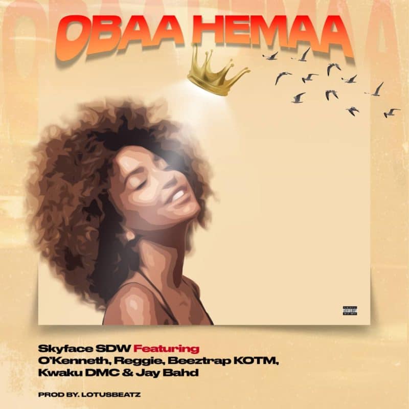 Skyface SDW – Obaa Hemaa