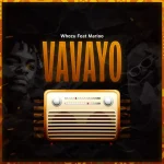 Whozu – Vavayo Ft. Marioo