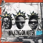 Audiomarc – Walking on Water Ft. Blxckie Zoocci Coke Dope