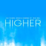 DJ Tunez D3AN Smeez – Higher Ft. Siki Boi