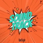 Kaestyle – Soundtrack