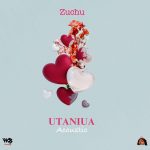 Zuchu – Utaniua Acoustic