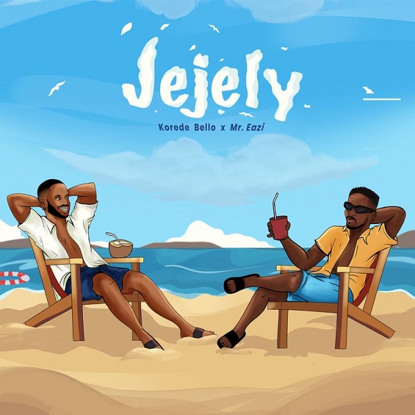 Korede Bello – Jejely Ft. Mr Eazi