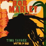 Bob Marley & The Wailers – Waiting In Vain Ft. Tiwa Savage