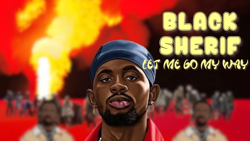 Black Sherif – Let Me Go My Way