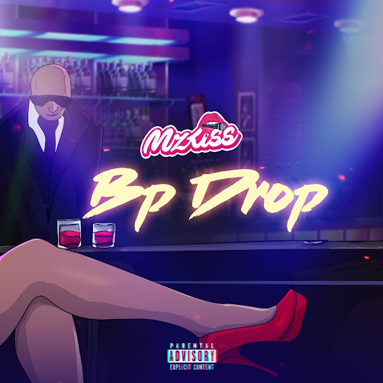 Mz Kiss – BP Drop