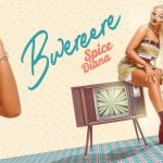 Spice Diana – Bwereere