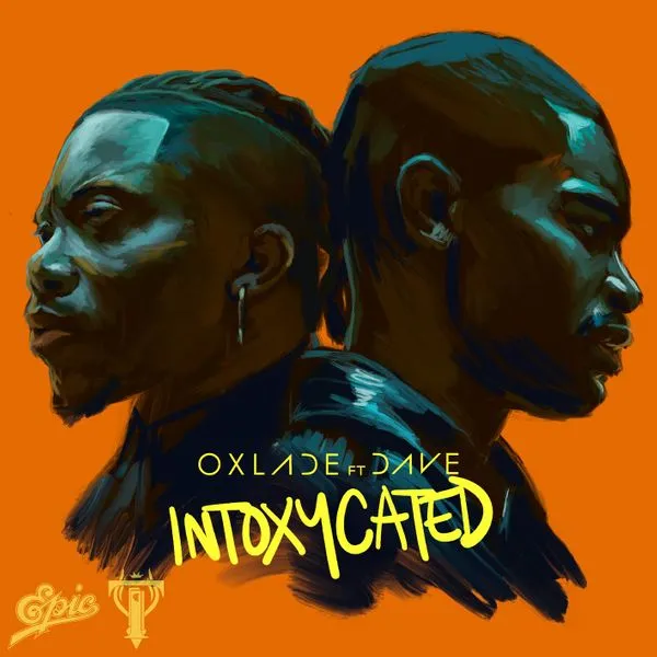 Oxlade – Intoxycated Ft. Dave