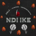 Falz – Ndi Ike Ft. Flavour & Odumodublvck