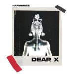 Harmonize – Dear X