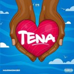 Harmonize – Tena