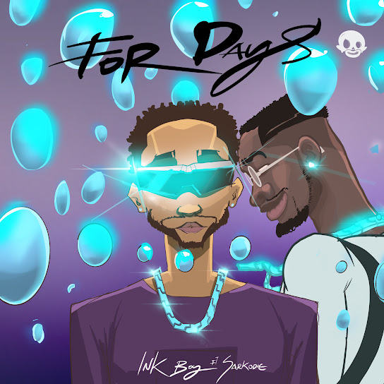 Ink Boy – For Days Ft. Sarkodie