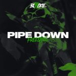 Blxckie – Pipe Down (Freestyle)