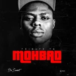 Dasmart – Tribute To Mohbad